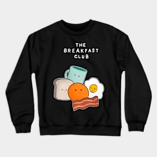 The Breakfast Club - black version Crewneck Sweatshirt